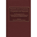 Separate and Cooperate, Cooperate and Separate: The Disengagement of the Palestine Health Care System from Israel and Its Emergence as an Independent
