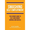 Smashing Self-Employment: The ultimate guide to self-employment survival and success.