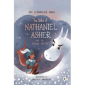 The Tales Of Nathaniel Asher: and the Dragon Doctor