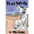 Alice and Me: An Alice Springs Experience
