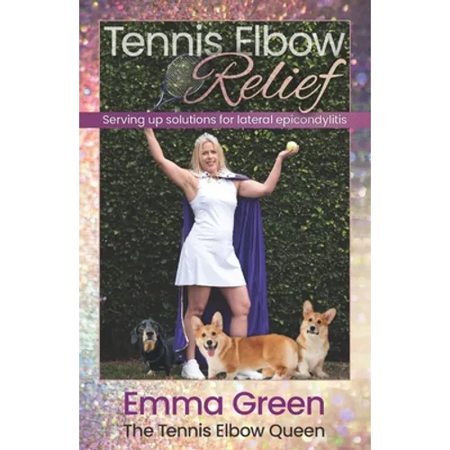Tennis Elbow Relief: Serving up solutions for lateral epicondylitis
