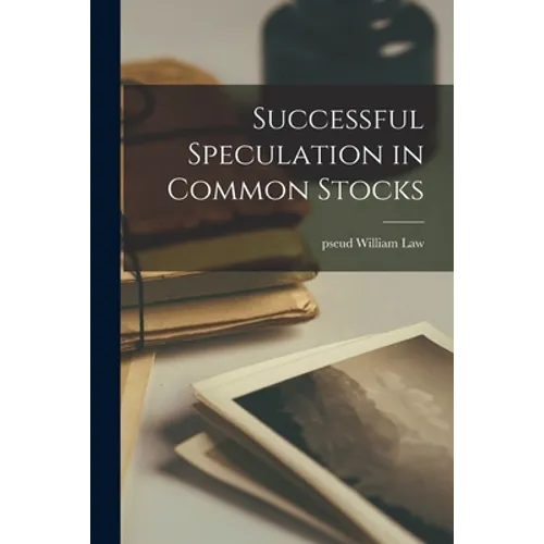 Successful Speculation in Common Stocks