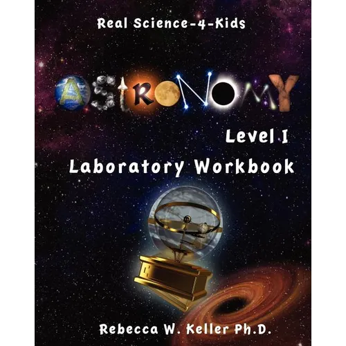 Astronomy Level I Laboratory Workbook