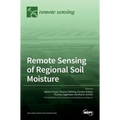 Remote Sensing of Regional Soil Moisture