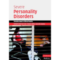Severe Personality Disorders