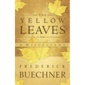 The Yellow Leaves: A Miscellany