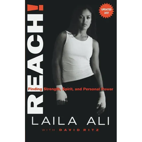 Reach! Finding Strength, Spirit and Personal Power
