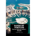 Sands of Fortune: Secrets Behind Qatar's Wealth
