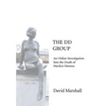The DD Group: An Online Investigation Into the Death of Marilyn Monroe
