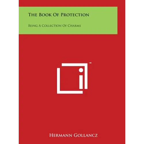 The Book of Protection: Being a Collection of Charms