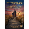 Stepping Stones to the Arch De Pleasure: Special Edition