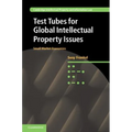 Test Tubes for Global Intellectual Property Issues