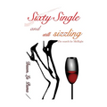 Sixty Single and Still Sizzling