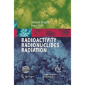 Radioactivity Radionuclides Radiation