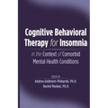 Cognitive Behavioral Therapy for Insomnia in the Context of Comorbid Mental Health Conditions