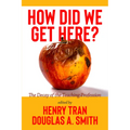How Did We Get Here?: The Decay of the Teaching Profession