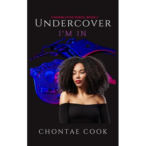 Undercover: I'm In