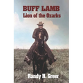 Buff Lamb: Lion of the Ozarks