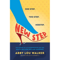 New Step: The Making of an Entrepreneur and Her Multi-Million Dollar Company