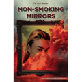 Non-Smoking Mirrors