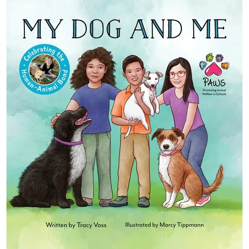 My Dog and Me