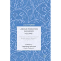 Labour Migration in Europe Volume I: Integration and Entrepreneurship Among Migrant Workers - A Long-Term View