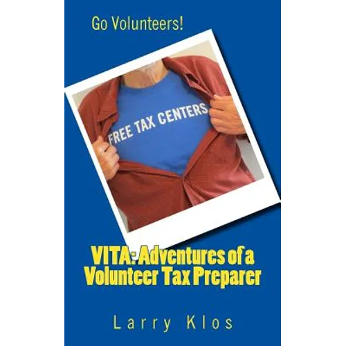 Vita: Adventures of a Volunteer Tax Preparer