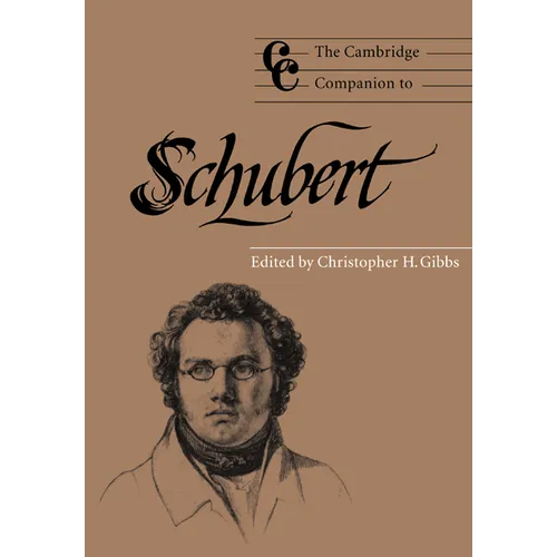 The Cambridge Companion to Schubert