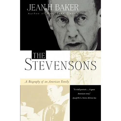 The Stevensons: A Biography of an American Family