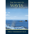 The Sea and Its Waves: A Memoir