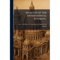 Analysis of the Departmental Estimate..