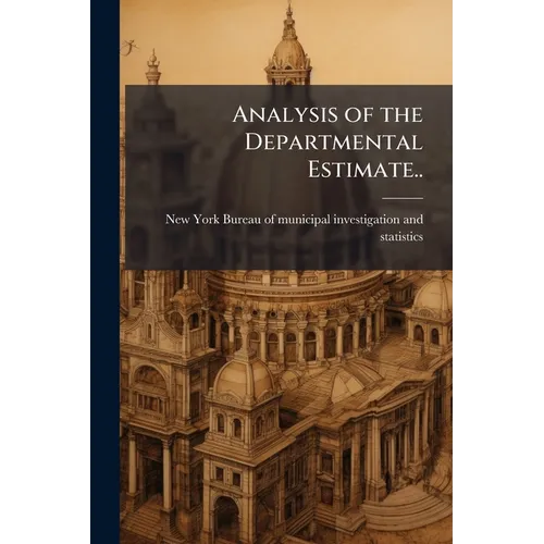 Analysis of the Departmental Estimate..