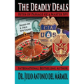 The Deadly Deals: Rites of Passage of a Master Spy