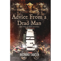 Advice From a Dead Man