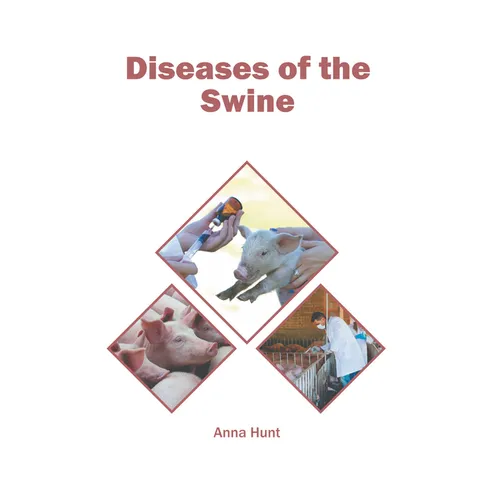 Diseases of the Swine