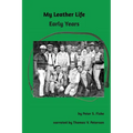 My Leather Life: Early Years