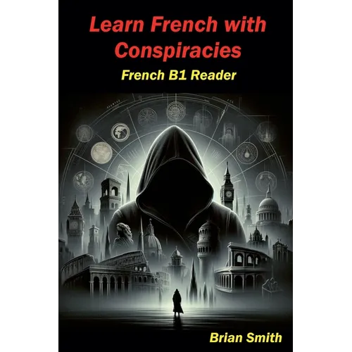 Learn French with Conspiracies