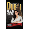 Dubai Realty Check: Navigating Real Estate Nightmares
