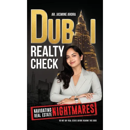 Dubai Realty Check: Navigating Real Estate Nightmares
