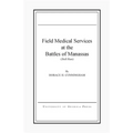 Field Medical Services at the Battles of Manassas