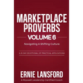 Marketplace Proverbs Vol 6 Navigating A Shifting Culture: Navigating A Shifting Culture