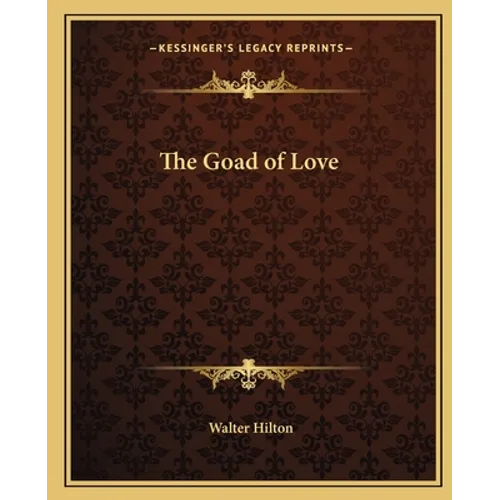 The Goad of Love