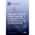 From Basic Research to New Tools and Challenges for the Genotoxicity Testing of Nanomaterials