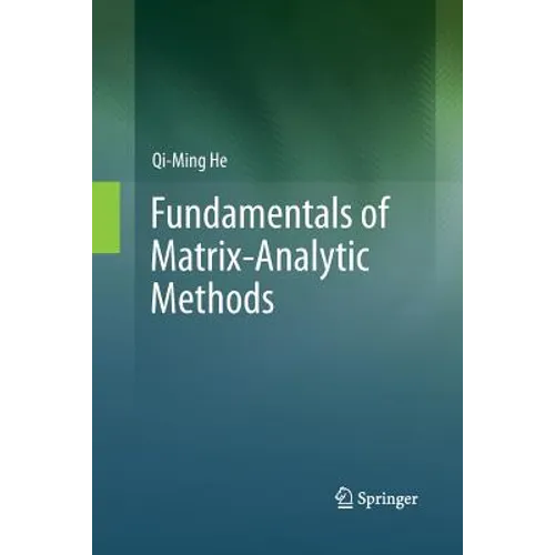 Fundamentals of Matrix-Analytic Methods