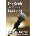 The Craft of Public Speaking