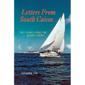 Letters from South Caicos: Two Years Living the Island Dream