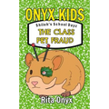 Onyx Kids Shiloh's School Dayz: The Class Pet Fraud