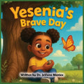 Yesenia's Brave Day