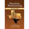 Electricity Restructuring: The Texas Story