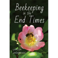 Beekeeping in the End Times